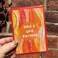 Have A Wild Birthday Greeting Card